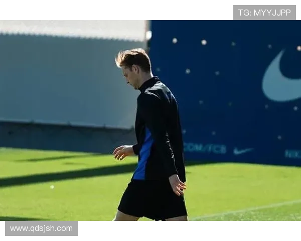 孔德巴尔德亮相巴萨训练 德容滕森缺席马竞战 孔德巴尔德亮相巴萨训练 德容滕森缺席马竞战